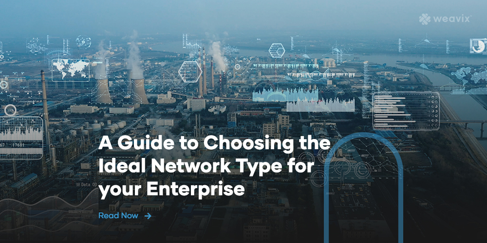 Enterprise Network Types